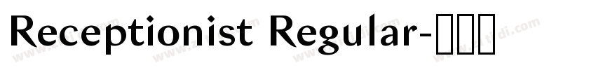 Receptionist Regular字体转换